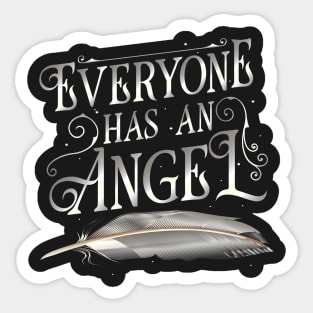 Everyone has an Angel Sticker